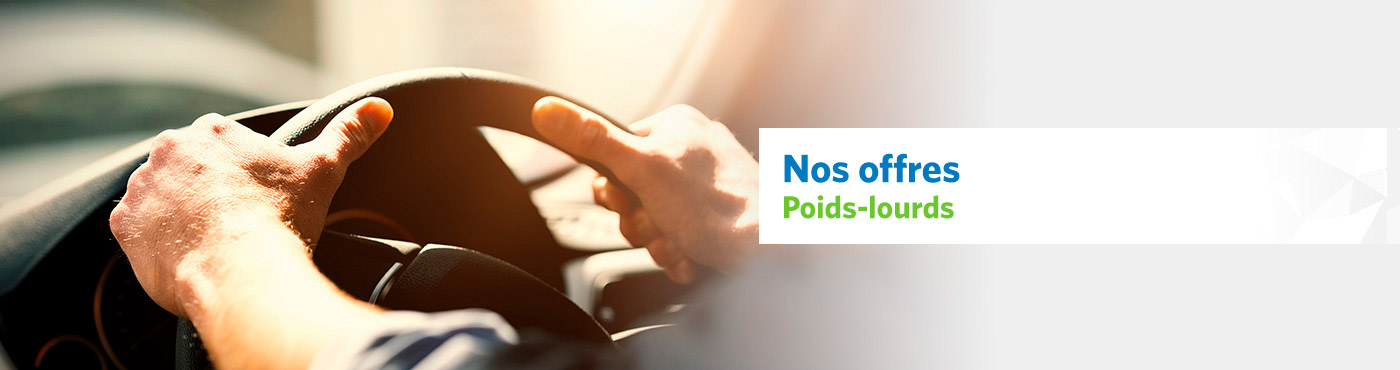 Nos offres Poids-lourds